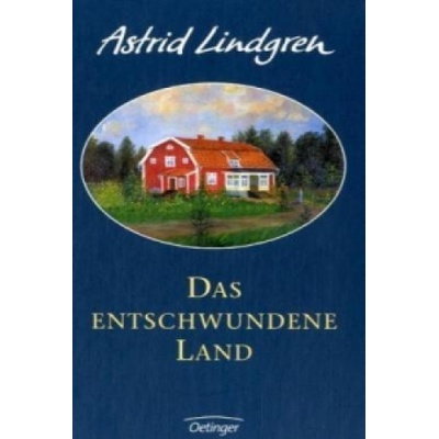 Das entschwundene Land | Astrid Lindgren
