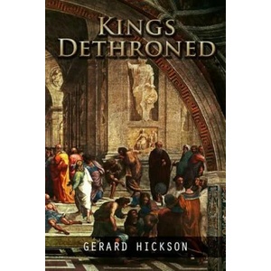 King's Dethroned | GERRARD HICKSON (ISBN: 9781387427918)