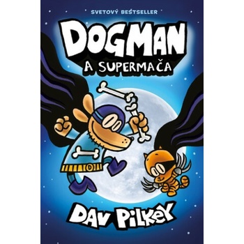 Dogman a Supermača