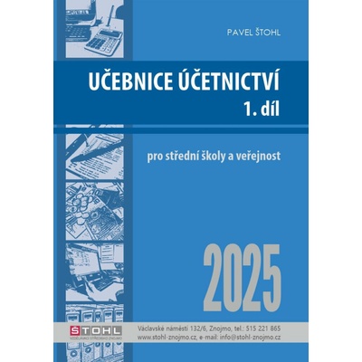 Učebnice Účetnictví I. díl 2025 - Pavel Štohl