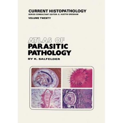 Atlas of Parasitic Pathology Salfelder K.