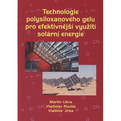 Technologie polysiloxanového gelu pro efektivnejší vyuzití solární energie