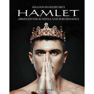 Hamlet: Abridged for Schools and Performance | William Shakespeare, Kj O'Hara (2017)