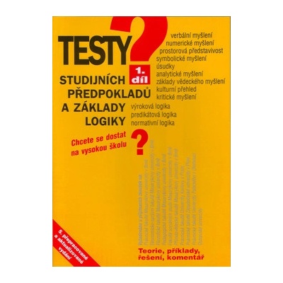 Testy studijních předpokladů a základy logiky 1.díl - Kolektiv autorů