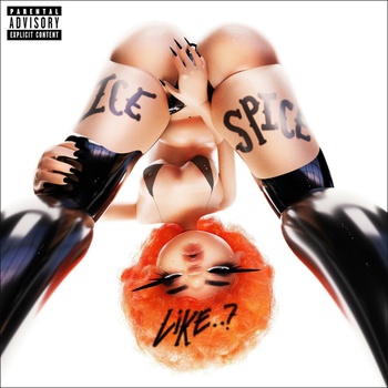 ICE SPICE - LIKE..? LP
