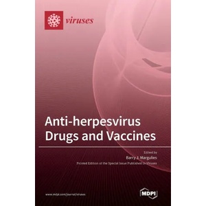 Anti-Herpesvirus Drugs and Vaccines | Barry J. Margulies (ISBN: 9783036540375)
