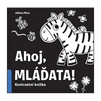 Ahoj mláďata!