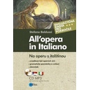 Na operu s italštinou. All’opera in Italiano