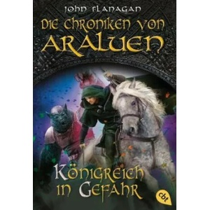 Die Chroniken von Araluen - Königreich in Gefahr | John Flanagan, Angelika Eisold-Viebig (ISBN: 9783570312551)