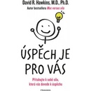 Úspěch je pro vás