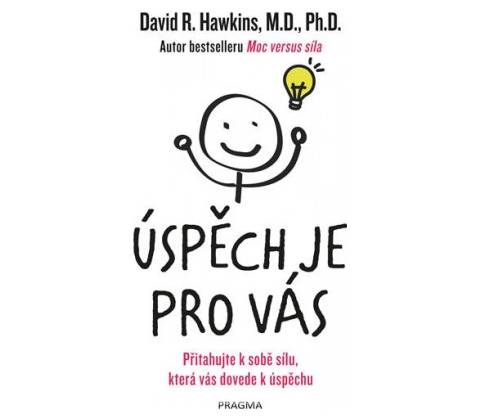 Úspěch je pro vás
