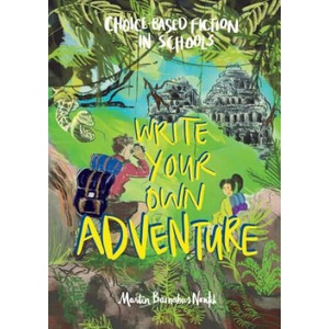 Write Your Own Adventure | Martin Barnabus Noutch (ISBN: 9781999798574)