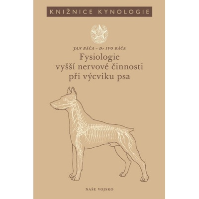 Fysiologie vyšší nervové činnosti při výcviku psa