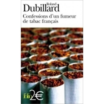Confessions d'un Fumeur de Tabac Francais Dubillard, R.
