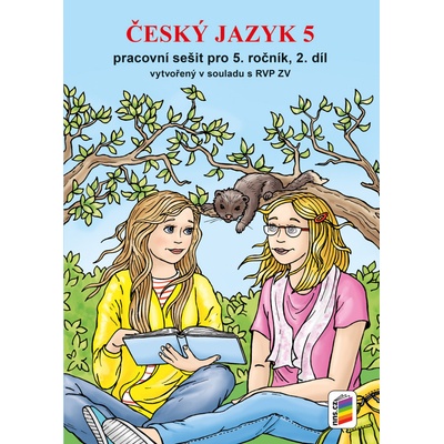 Český jazyk 5 - Pracovní sešit pro 5. ročník, 2. díl nová řada