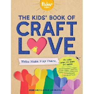 The Kids' Book of Craft Love | Astrid van der Hulst (ISBN: 9781523525065)