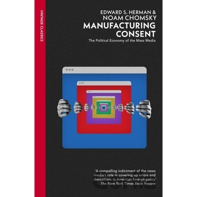 Manufacturing Consent - Edward S Herman