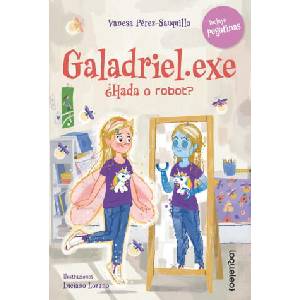 GALADRIEL EXE HADA O ROBOT | VANESA PEREZ-SAUQUILLO (2024)