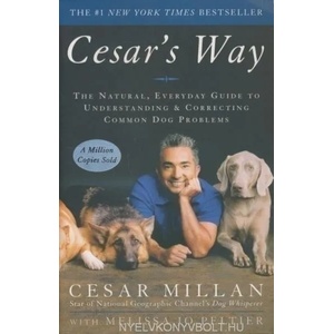 Cesar's Way | Cesar Millan, Melissa Jo Peltier (ISBN: 9780307337979)