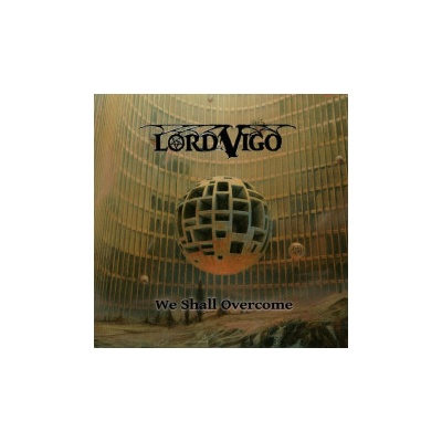 Lord Vigo - We Shall Overcome LP