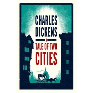 A Tale of Two Cities (ISBN: 9781847496607)