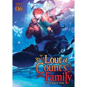 Lout of Count's Family (Novel) Vol. 6 (ISBN: 9798893736694)