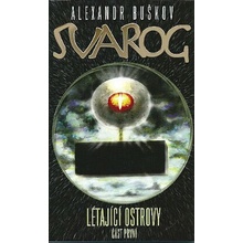 Létající ostrovy, část první - Svarog 2
