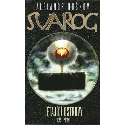 Létající ostrovy, část první - Svarog 2