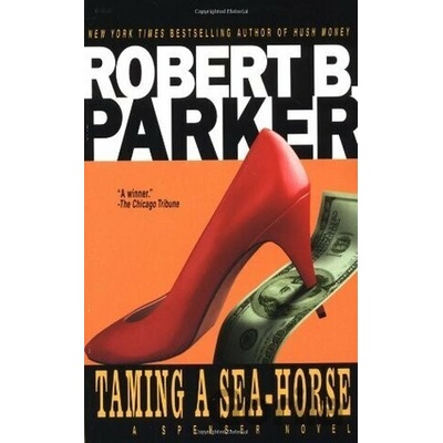 Taming a Seahorse - Robert B. Parker