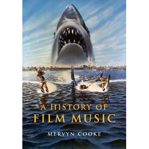 History of Film Music | Mervyn Cooke (2009)