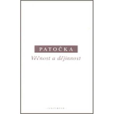 Věčnost a dějinnost - Jan Patočka