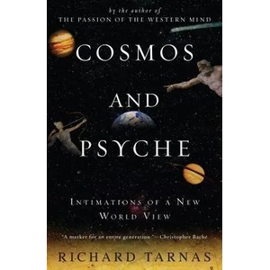 Cosmos and Psyche (ISBN: 9780452288591)
