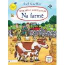 Knihy Moje první - hledej a najdi! Na farmě - Axel Scheffler