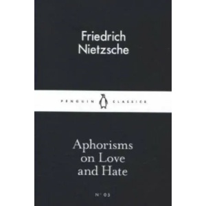 Aphorisms on Love and Hate (ISBN: 9780141397900)