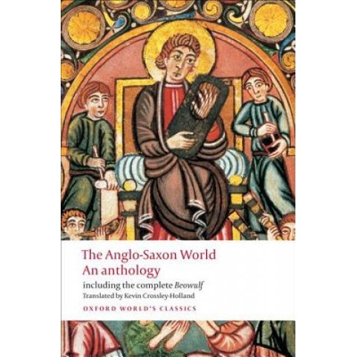 Anglo-Saxon World OWC - K. Crossley-Holland
