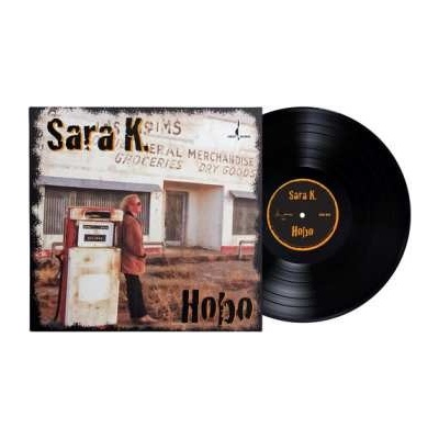 Sara K. - Hobo LP