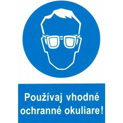 Nová práca, s.r.o. Bezpečnostná samolepka - Používaj vhodné ochranné okuliare