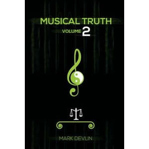 Musical Truth 2 | MARK DEVLIN (ISBN: 9781910757963)