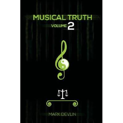 Musical Truth 2 | MARK DEVLIN