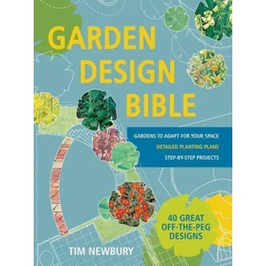 Garden Design Bible | Tim Newbury (2016)