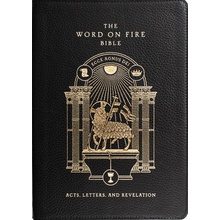 The Word on Fire Bible Volume II: Acts, Letters and Revelation Leather Baron RobertLeather