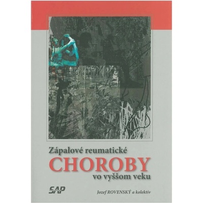 Zápalové reumatické choroby vo vyššom veku - Jozef Rovenský
