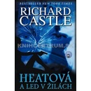 Heatová a led v žilách - Richard Castle
