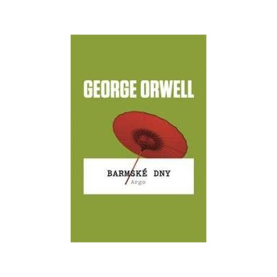 Barmské dny George Orwell