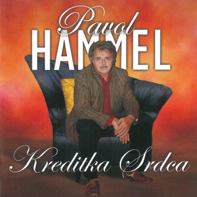 HAMMEL PAVOL: KREDITKA SRDCA, CD