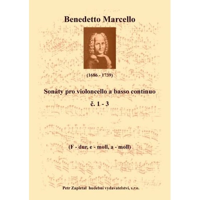 Marcello Benedetto Sonáty pro violoncello a basso continuo č. 1 3