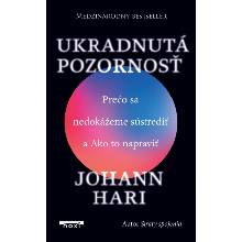 Ukradnutá pozornosť - Johann Hari