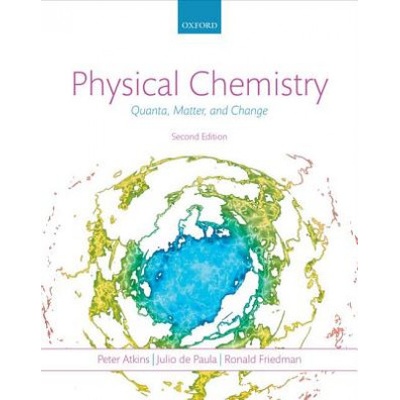 Physical Chemistry | Peter Atkins, Julio de Paula, Ronald Friedman