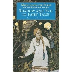 Shadow and Evil in Fairy Tales (ISBN: 9780877739746)
