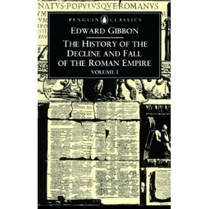 History of the Decline and Fall of the Roman Empire | Edward Gibbon (ISBN: 9780140433937)